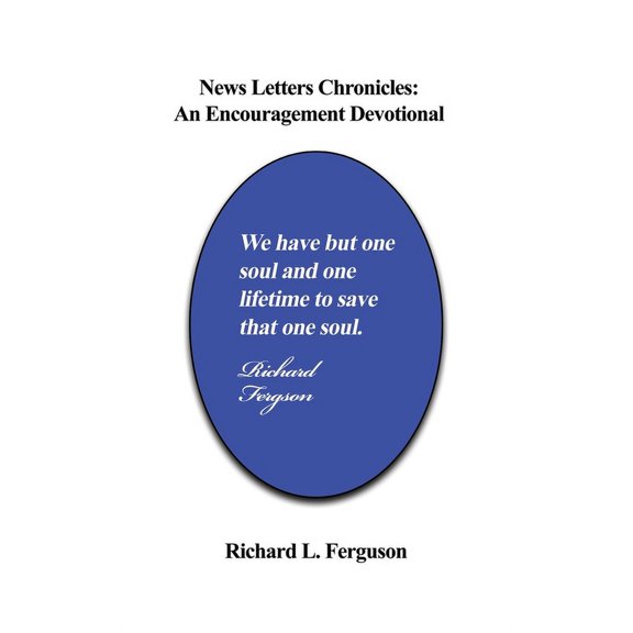 News Letters Chronicles: An Encouragement Devotional (Paperback)
