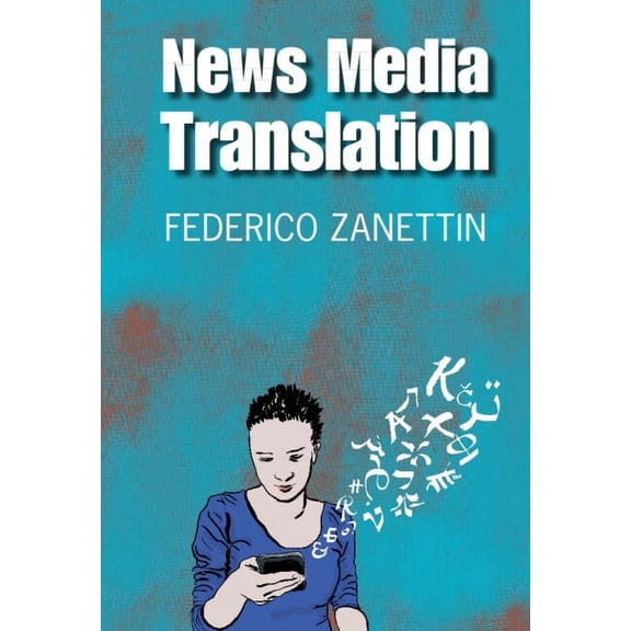 News Media Translation, (Paperback)