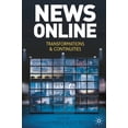 thumbnail image 1 of Pre-Owned News Online : Transformations and Continuities (Paperback) 9780230233454, 1 of 1