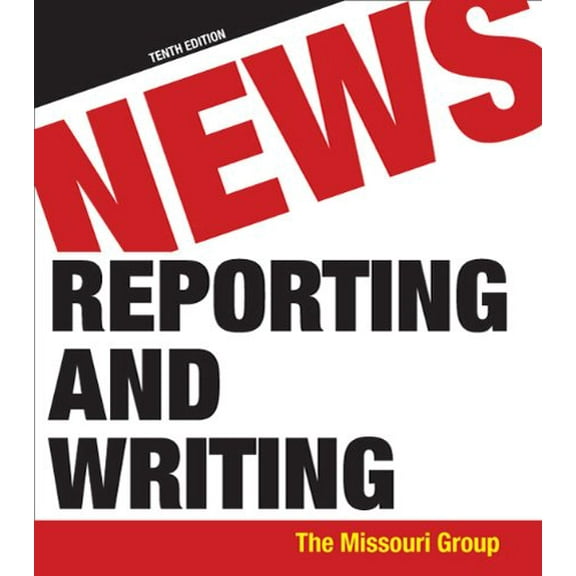 Pre-Owned News Reporting and Writing (Paperback) 0312618115 9780312618117