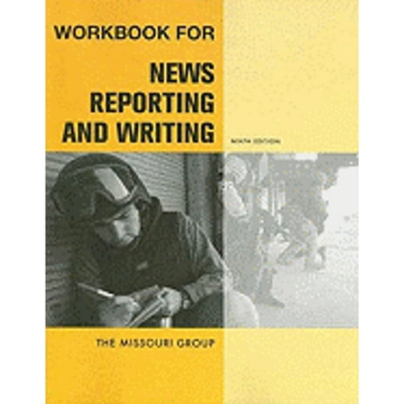 News Reporting and Writing Workbook (Paperback) by Missouri Group