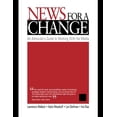 thumbnail image 1 of Pre-Owned News for a Change: An Advocate's Guide to Working with the Media (Paperback) 0761919244 9780761919247, 1 of 1