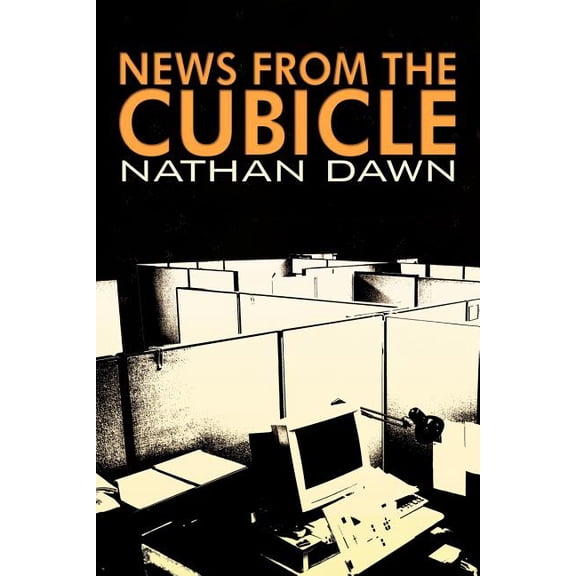 News from the Cubicle (Paperback)