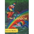 thumbnail image 1 of News from the Rainbow World, (Paperback), 1 of 1