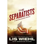 Newsmakers Novel: The Separatists (Hardcover)