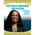 thumbnail image 1 of Newsmakers Set 3 Ketanji Brown Jackson: Supreme Court Justice: Supreme Court Justice, (Hardcover), 1 of 1