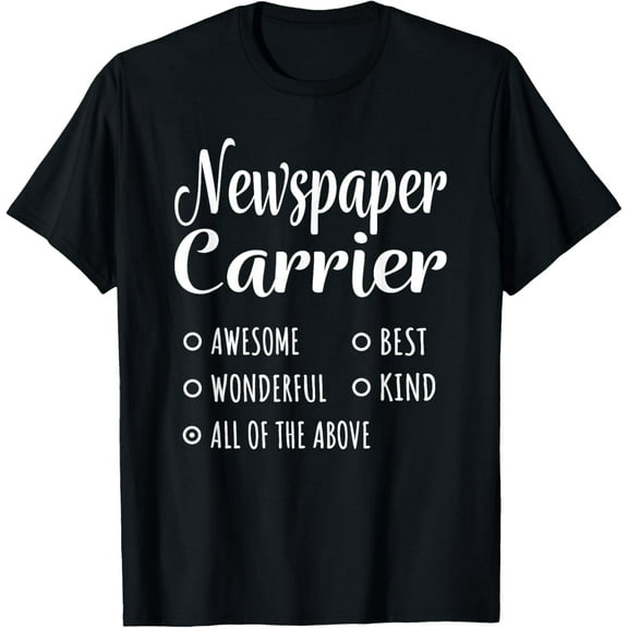 Newspaper Carrier Shirt Funny Gift T-Shirt