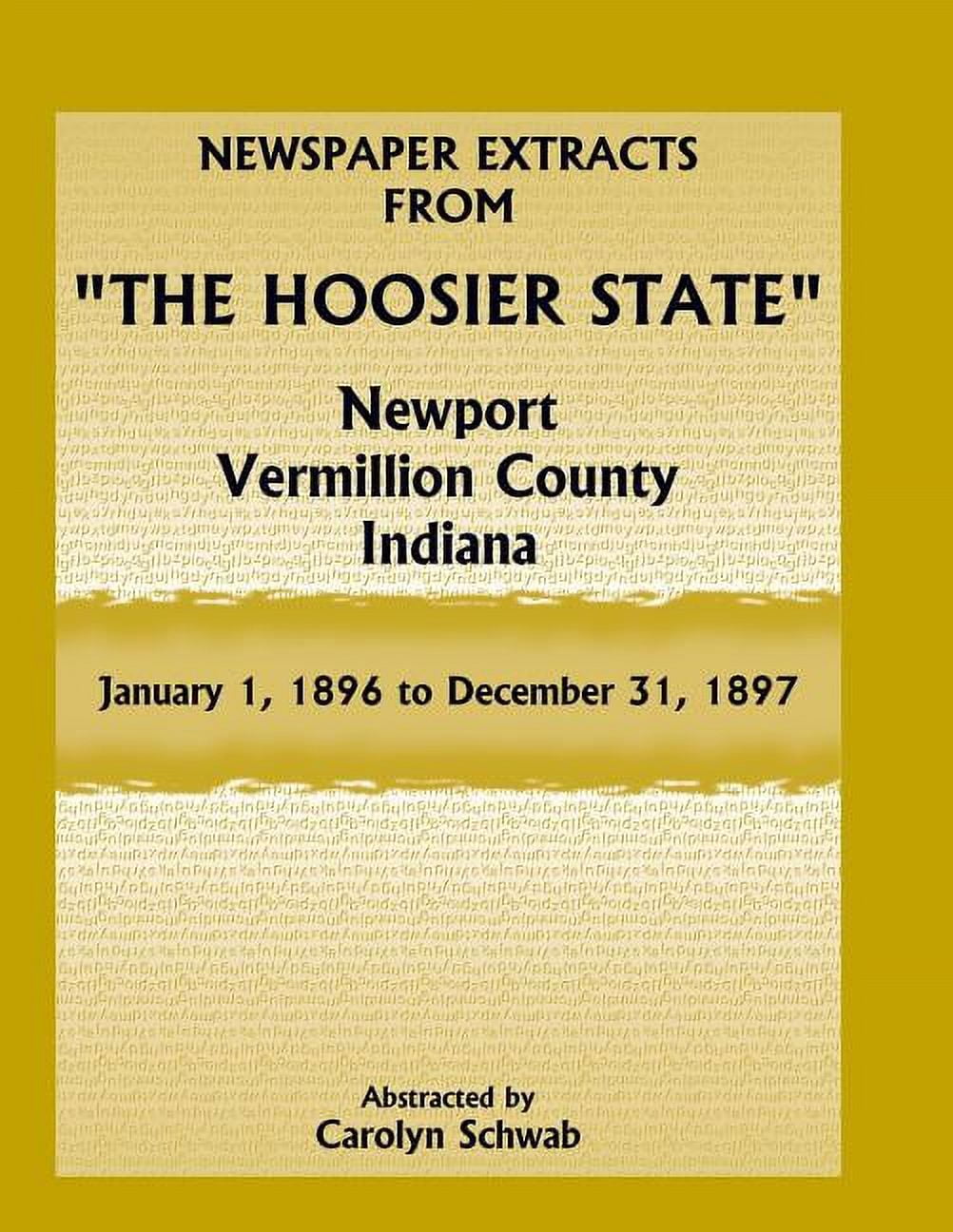 Newspaper Extracts from "The Hoosier State", Newport, Vermillion County