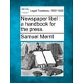 thumbnail image 1 of Newspaper Libel : A Handbook for the Press. (Paperback), 1 of 1