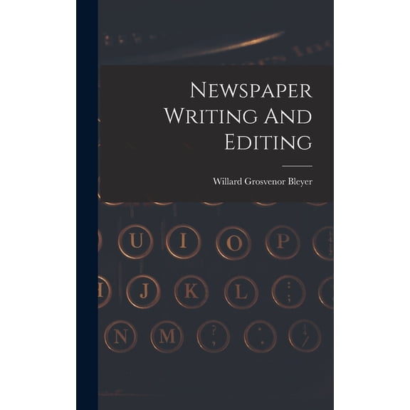 Newspaper Writing And Editing, (Hardcover)