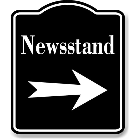 Newsstand Right Arrow BLACK Aluminum Composite Sign, 15"x18"