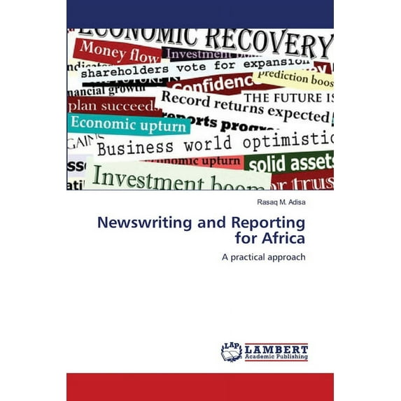 Newswriting and Reporting for Africa (Paperback)