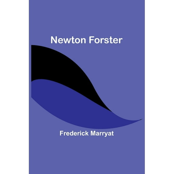 Newton Forster, (Paperback)