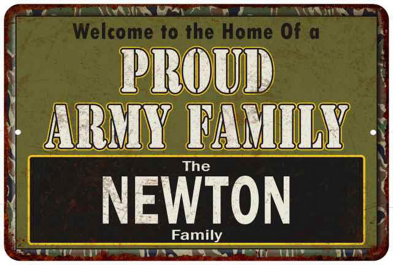 Sign 7465 Newton Proud Army Family Gift 8x12 Metal Sign 208120023400 - Walmart.com
