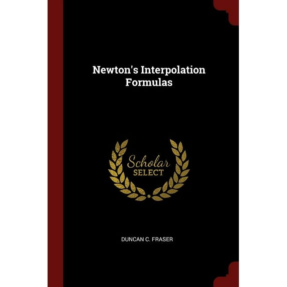 Newton's Interpolation Formulas (Paperback)