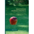 thumbnail image 1 of Newtonian Microeconomics: A Dynamic Extension to Neoclassical Micro Theory, (Paperback), 1 of 1