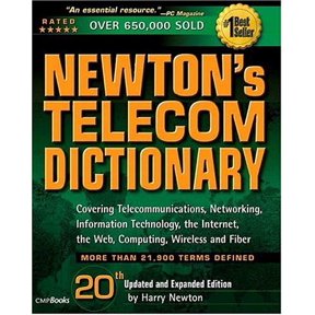 Pre-Owned Newton's Telecom Dictionary: Covering Telecommunications, Networking, Information Technology, Computing and the Internet (20th Edition) (Paperback) 1578203090 9781578203093