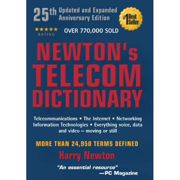 Pre-Owned Newton's Telecom Dictionary: Telecommunications, Networking, Information Technologies, The Internet, Wired, Wireless, Satellites and Fiber (Paperback) 0979387337 9780979387333