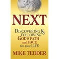 thumbnail image 1 of Next: Discovering & Following God's Path and Pace for Your Life, (Paperback), 1 of 1