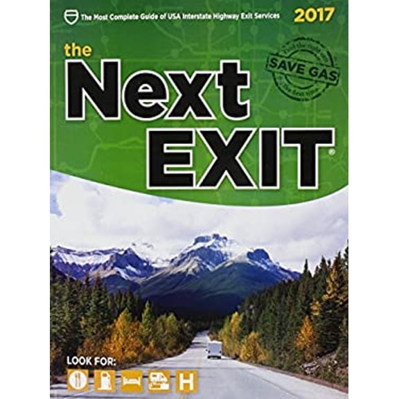 Pre-Owned The Next Exit 2017: USA Interstate Highway Exit Directory (Paperback) 0984692150 9780984692156