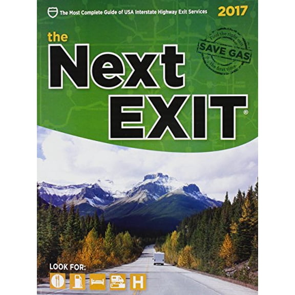 Pre-Owned The Next Exit 2017: USA Interstate Highway Exit Directory (Paperback) 0984692150 9780984692156