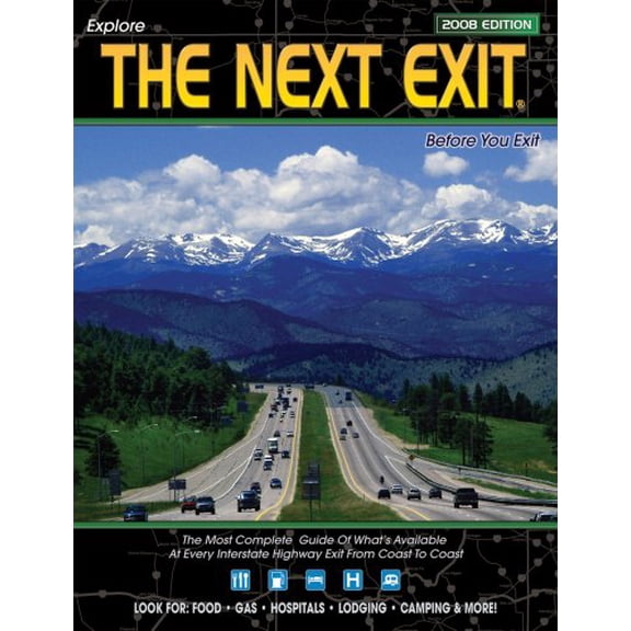Pre-Owned The Next Exit, 2008 Edition (Unknown) 0971407363 9780971407367
