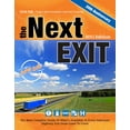 thumbnail image 1 of Pre-Owned The Next Exit: The Most Complete Guide of What's Available at Every Interstate Highway Exit from Coast to Coast (Paperback) 0971407398 9780971407398, 1 of 1