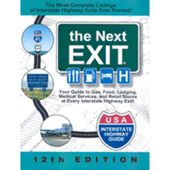 Pre-Owned The Next Exit: USA Interstate Highway Exit Directory (Paperback) 0971407312 9780971407312