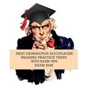 Next Generation Accuplacer Reading Practice Tests with Exam Tips, Paperback