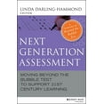 thumbnail image 1 of Next Generation Assessment: Moving Beyond the Bubble Test to Support 21st Century Learning, (Paperback), 1 of 1