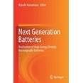 thumbnail image 1 of Next Generation Batteries: Realization of High Energy Density Rechargeable Batteries, (Paperback), 1 of 1