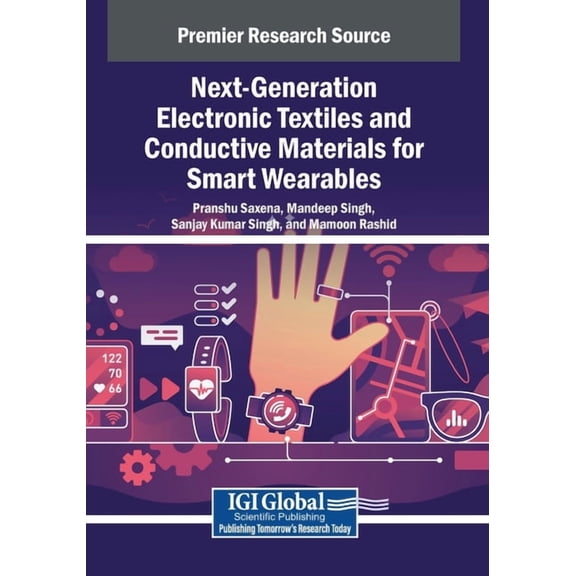 Next-Generation Electronic Textiles and Conductive Materials for Smart Wearables, (Paperback)