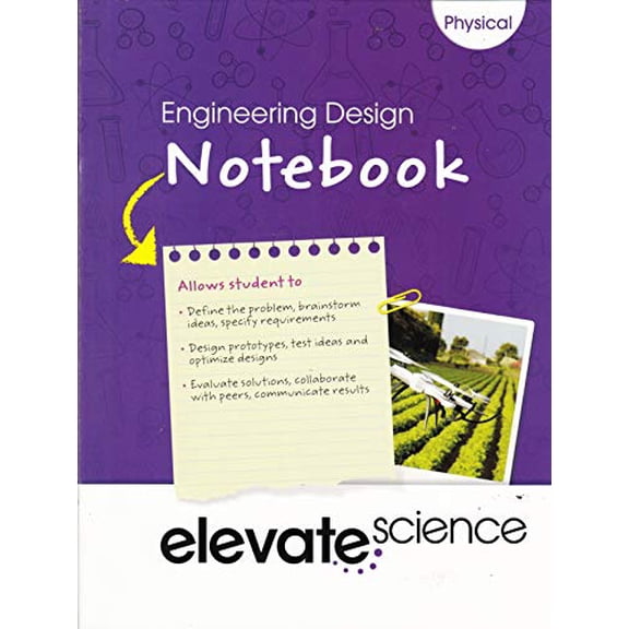 Pre-Owned ELEVATE MIDDLE GRADE SCIENCE 2019 ENGINEERING DESIGN NOTEBOOK PHYSICALGRADE 8, 9780328953882, 0328953881, Paperback,