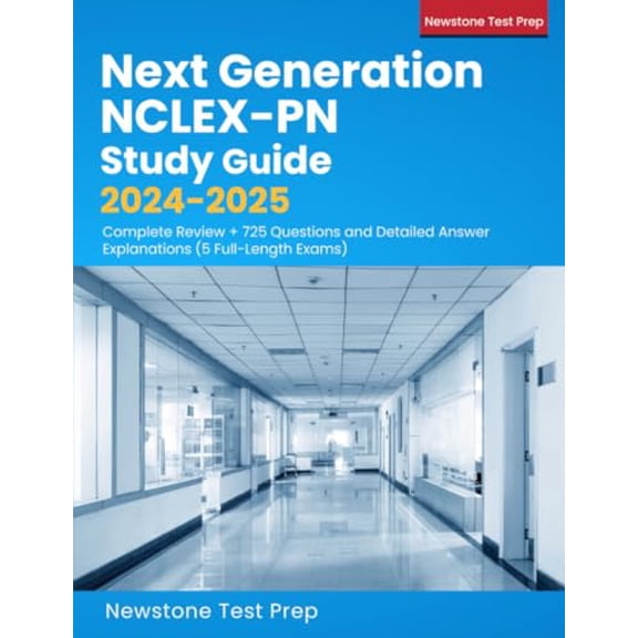 Pre-Owned Next Generation NCLEX-PN Study Guide 2025-2026: Complete Review + 725 Questions and Detailed Answer Explanations (5 Full-Length Exams) (Paperback) 1998805549 9781998805549