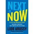 thumbnail image 1 of Pre-Owned Next Is Now: 5 Steps for Embracing Change--Building a Business That Thrives Into the Future (Hardcover) 1501171453 9781501171451, 1 of 1