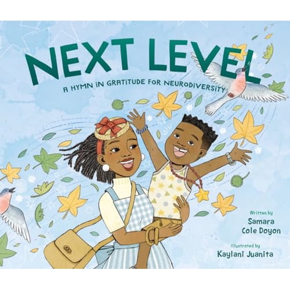 Pre-Owned Next Level: A Hymn in Gratitude for Neurodiversity (Hardcover) 1668936836 9781668936832