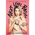 thumbnail image 1 of Pre-Owned Next Level Basic: The Definitive Basic Bitch Handbook (Paperback) 1982112476 9781982112479, 1 of 1