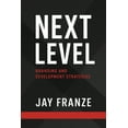thumbnail image 1 of Next Level: Branding and Development Strategies, (Paperback), 1 of 1