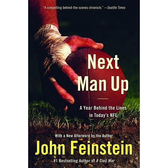 Next Man Up: A Year Behind the Lines in Today's NFL, (Paperback)