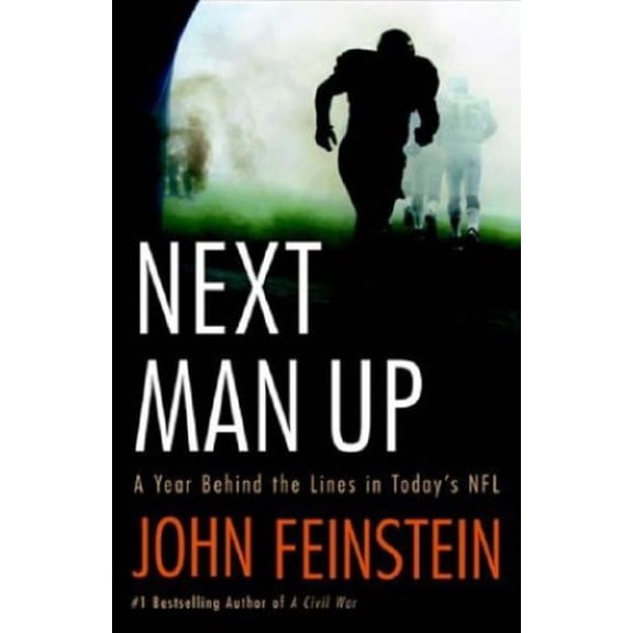 Pre-Owned Next Man Up: A Year Behind the Lines in Today's NFL, 9780316009645, 0316009644, Hardcover,