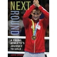 thumbnail image 1 of Next Round: A Young Athlete's Journey to Gold, (Hardcover), 1 of 1