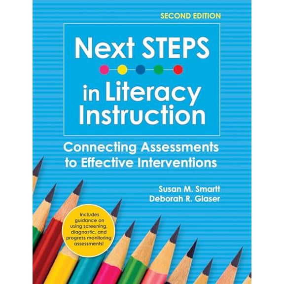Pre-Owned Next Steps in Literacy Instruction: Connecting Assessments to Effective Interventions (Paperback) 1681256223 9781681256221