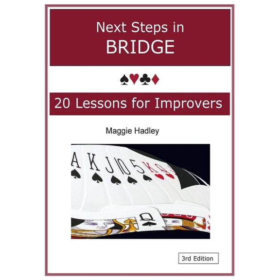 Next Steps in Bridge: 20 Lessons for Improvers, (Paperback)