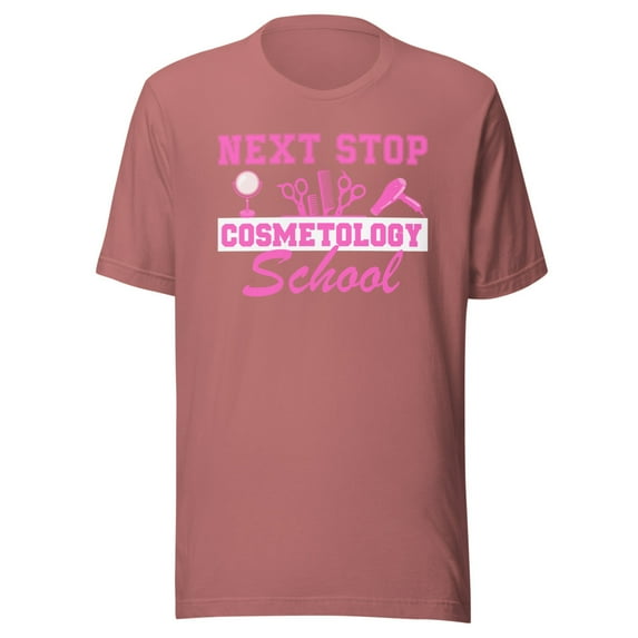 Next Stop Cosmetology School Shirt, Unisex, Cosmetologist, Funny Cosmetology Student Shirt, Beauty Stylist, Future Professional Hairdresser (Mauve, XL)