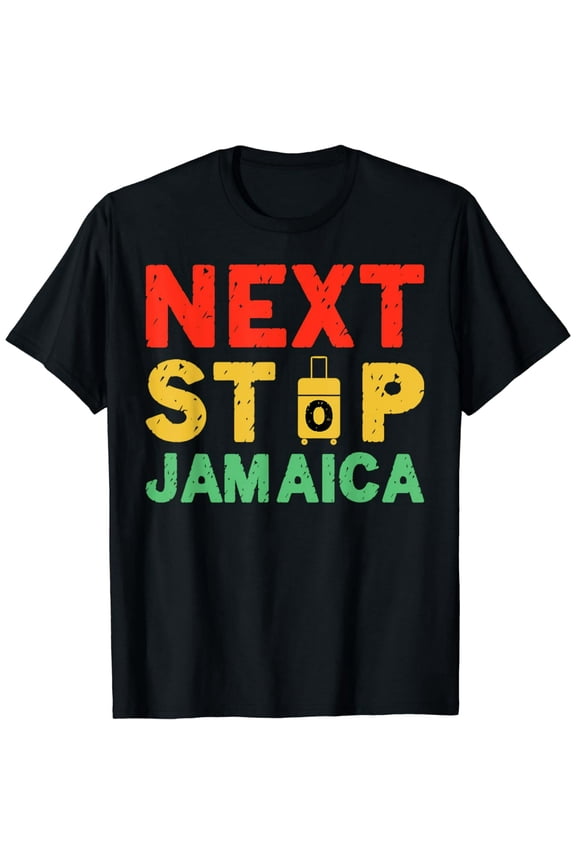 Next Stop Jamaica Is Calling I Must Go Vacation Jamaican T-Shirt