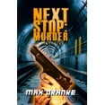 thumbnail image 1 of Next Stop : Murder (Paperback), 1 of 1