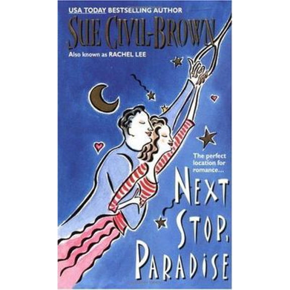 Pre-Owned Next Stop, Paradise (Mass Market Paperback) 0380811804 9780380811809