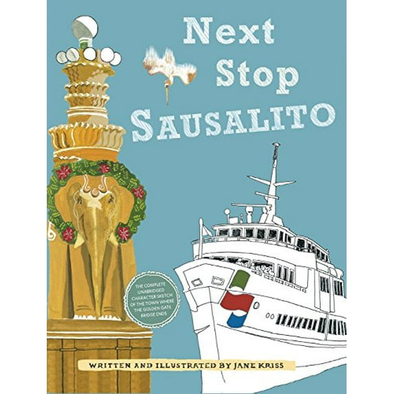 Pre-Owned Next Stop Sausalito (Hardcover) 1684185262 9781684185269