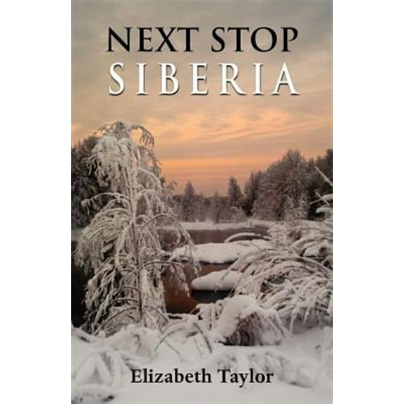 Next Stop Siberia (Paperback)