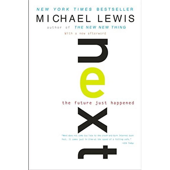 Pre-Owned Next: The Future Just Happened (Paperback) 0393323528 9780393323528